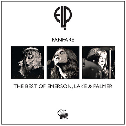 LAKE & PALMER EMERSON - FANFARE : THE BEST OF (2003)