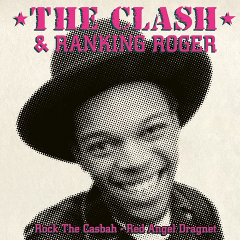 CLASH & RANKING ROGER - ROCK THE CASBAH (7’’ - 40th ann - 2022)