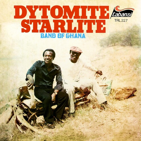 DYTOMITE STARLITE BAND OF GHANA - DYTOMITE STARLITE BAND OF GHANA (LP - 2019)
