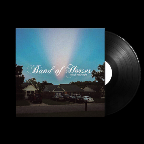 BAND OF HORSES - THINGS ARE GREAT (LP - 2022)