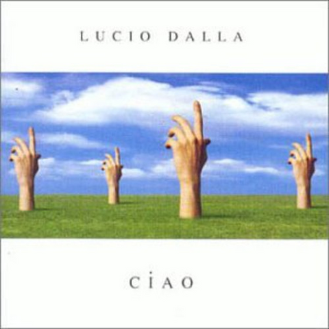 LUCIO DALLA - CIAO (1999)