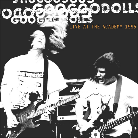 GOO GOO DOLLS - LIVE AT THE ACADEMY NYC 1995 (2023 - 2cd)