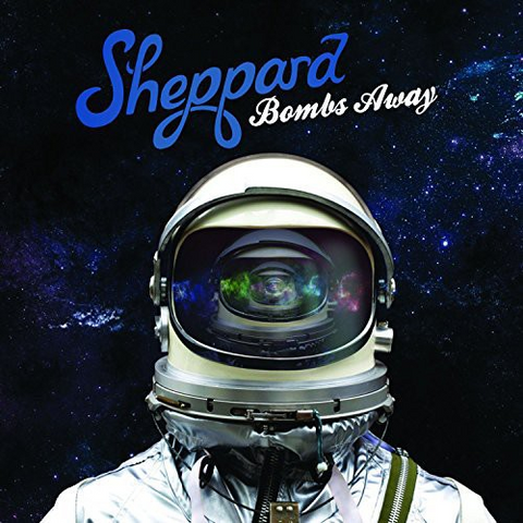 SHEPPARD - BOMBS AWAY