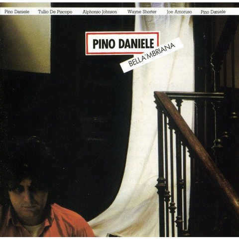 PINO DANIELE - BELLA 'MBRIANA (LP - rem18 - 1982)