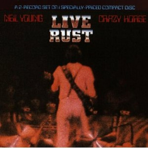 NEIL YOUNG - LIVE RUST (1979)