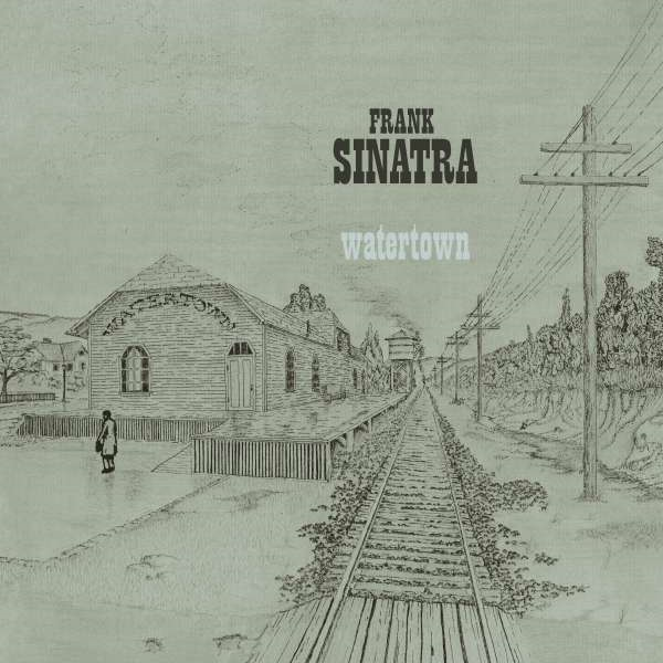 FRANK SINATRA - WATERTOWN (1970 – deluxe ed | rem22)