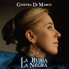 GINEVRA DIMARCO - LA RUBIA CANTA LA NEGRA (LP - 2017)