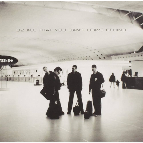 U2 - ALL THAT YOU CAN'T LEAVE BEHIND