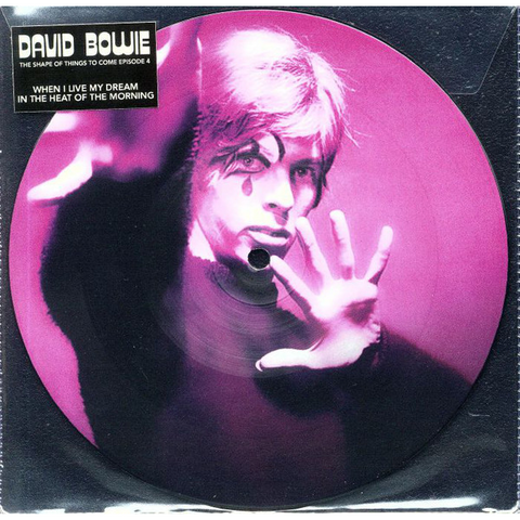 DAVID BOWIE - WHEN I DREAM MY DREAM (7'' - picture disc)