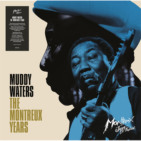 MUDDY WATERS - THE MONTREUX YEARS (2LP - 2021)