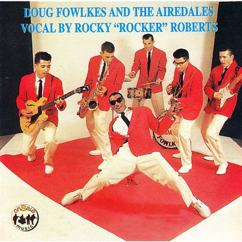 ROCKY ROBERTS - DOUG FOWLKES AND THE AIRDALES