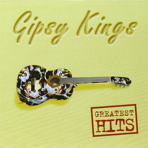 GIPSY KINGS - GREATEST HITS