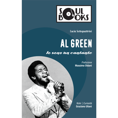 AL GREEN - AL GREEN - io sono un cantante (SOUL BOOKS - libro)