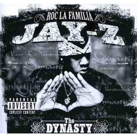 JAY-Z - THE DYNASTY: ROC LA FAMILIA (2000)