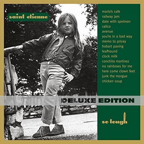 SAINT ETIENNE - SO TOUGH (1993 - DELUXE RIST. '17)