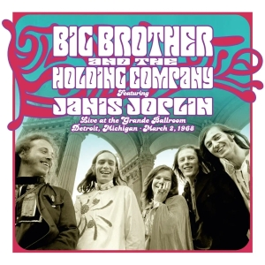JANIS JOPLIN - BIG BROTHER & THE HOLDING COMPANY - LIVE AT THE GRANDE BALLROOM DETROIT 1968 (LP - BLACKFRIDAY24)