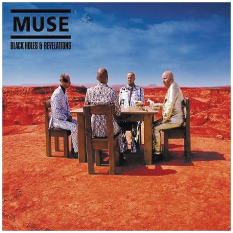 MUSE - BLACK HOLES AND REVELATIONS (2006)