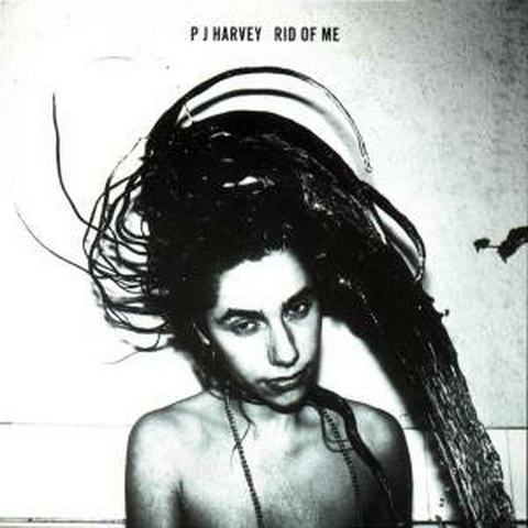 PJ HARVEY - RID OF ME (1993)