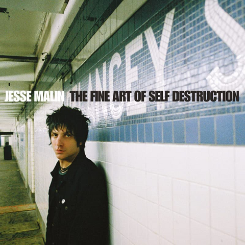 JESSE MALIN - THE FINE ART OF SELF DESTRUCTION (2023)
