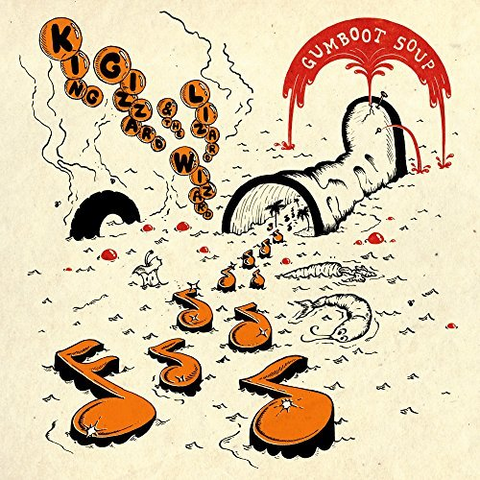 KING GIZZARD AND THE LIZARD WIZARD - THE  GUMBOOT SOUP (2017 - 5°)