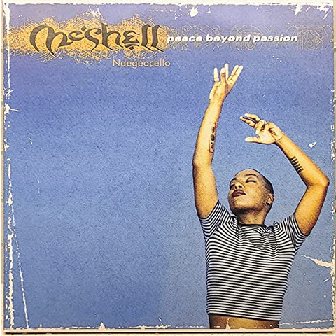 MESHELL NDEGEOCELLO - PEACE BEYOND PASSION (2LP - expanded - RSD'21)