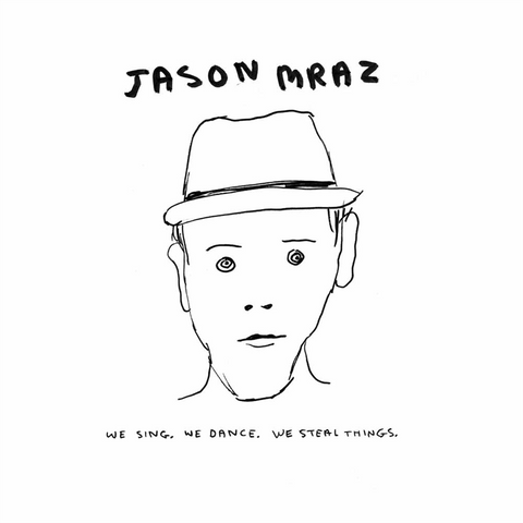 JASON MRAZ - WE SING. WE DANCE. (LP - 2008)