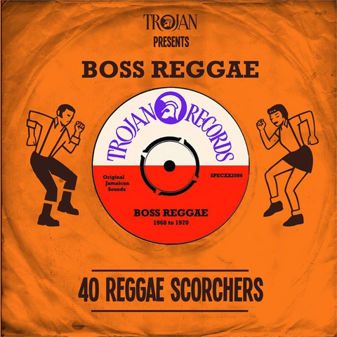 TROJAN - ARTISTI VARI - PRESENTS BOSS REGGAE (2017 - COMPILATION)