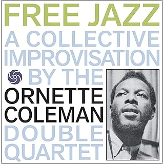 ORNETTE COLEMAN - FREE JAZZ (1960 - REM24)