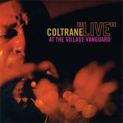 JOHN COLTRANE - LIVE AT THE VILLAGE VANGUARD (1962)