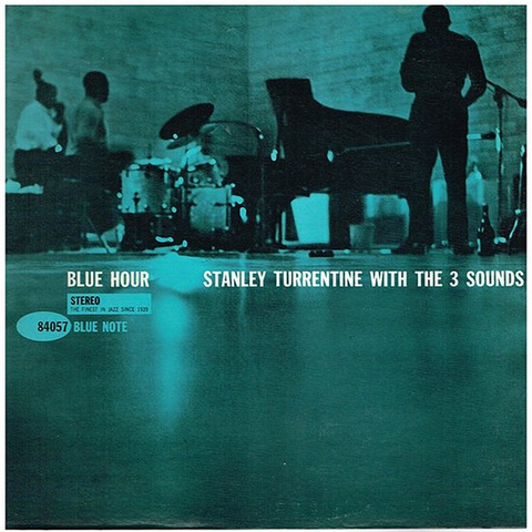 STANLEY TURRENTINE & THE THREE SOUNDS - BLUE HOUR (LP - REM24 - 1961)