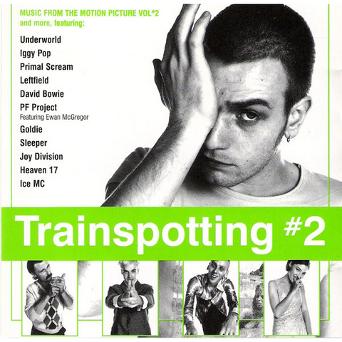 TRAINSPOTTING - SOUNDTRACK - Trainspotting 2 (1997)