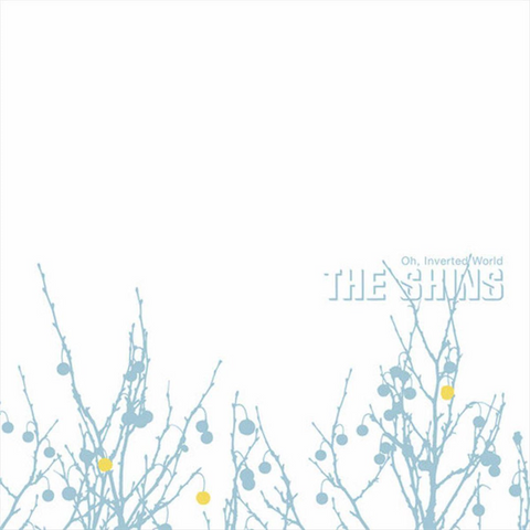 THE SHINS - OH, INVERTED WORLD (LP - 20TH ANN - 2001)