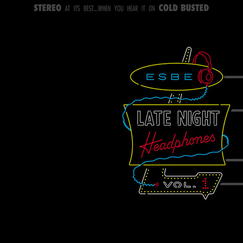 ESBE - LATE NIGHT HEADPHONES VOL. 1 (2LP - 2010)
