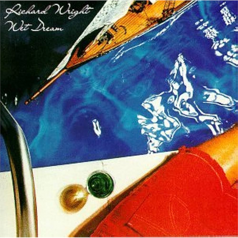 RICHARD WRIGHT - WET DREAM (1978 - REM23)