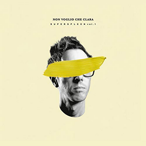 NON VOGLIO CHE CLARA - SUPERSPLEEN VOL.1 (2020)