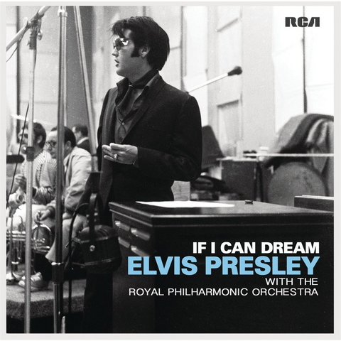 ELVIS PRESLEY - IF I CAN DREAM: ELVIS PRESLEY