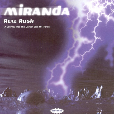 MIRANDA - REAL RUSH (2LP - 1997)