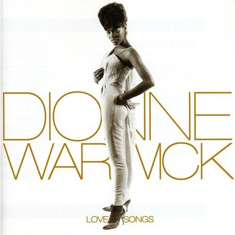 DIONNE WARWICK - LOVE SONGS