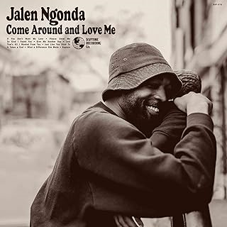 JALEN NGONDA - COME AROUND AND LOVE ME (LP - 2023)