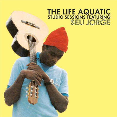 SEU JORGE - THE LIFE AQUATIC STUDIO SESSION