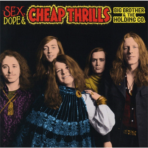BIG BROTHER & HOLDING COMPANY - SEX, DOPE & CHEAP THRILLS (2018 - alt.takes 2cd)