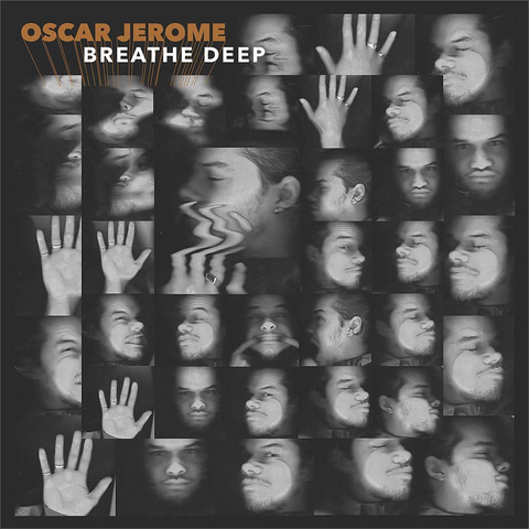 OSCAR JEROME - BREATHE DEEP (2020)