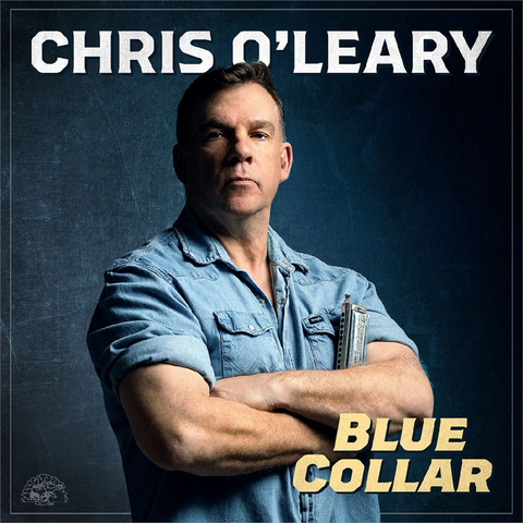 CHRIS O'LEARY - BLUE COLLAR (2026)
