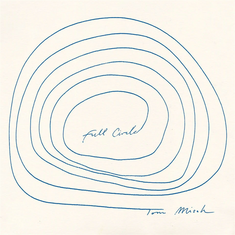 TOM MISCH - FULL CIRCLE (LP - 2026)