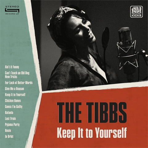 THE TIBBS - KEEP IT TO YOURSELF (LP - 2024)