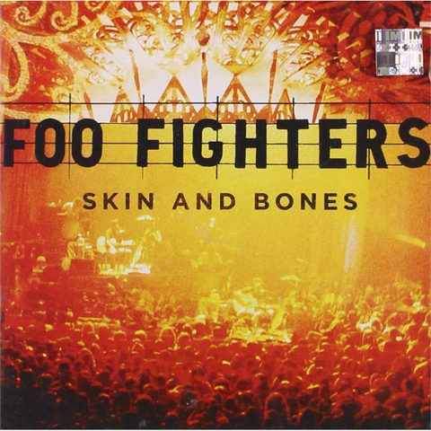 FOO FIGHTERS - SKIN AND BONES (2006 - live)