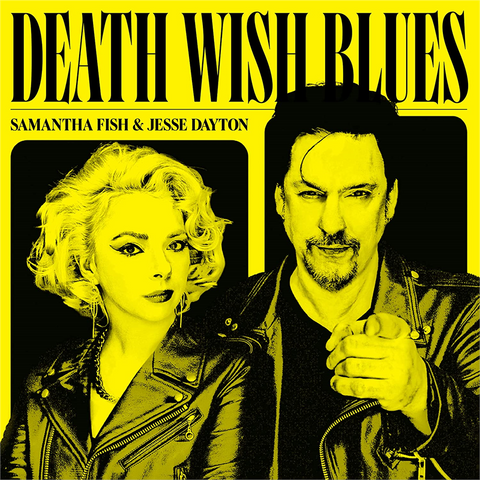 SAMANTHA FISH & JESSE DAYTON - DEATH WISH BLUES (2023)