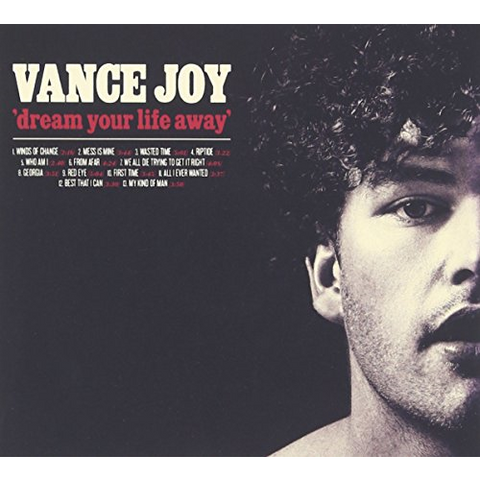 VANCE JOY - DREAM YOUR LIFE AWAY (2014)