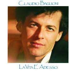 CLAUDIO BAGLIONI - LA VITA E' ADESSO (LP - TURCHESE | LTD NUM | REM22 - 1985)