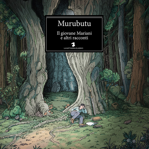 MURUBUTU - IL GIOVANE MARIANI E ALTRI RACCONTI (2LP - 2009)